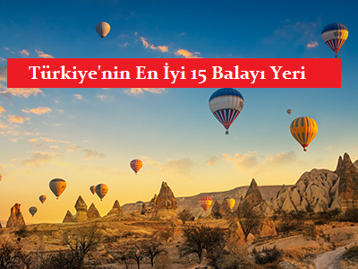 Türkiye’nin En İyi 15 Balayı Yeri – Türkiye Gezilecek Yerler